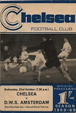 How did Chelsea FC lose to Dutch club DWS in the 1968-69 Fairs Cup? 1 Chelsea FC 1968-69 Fairs Cup