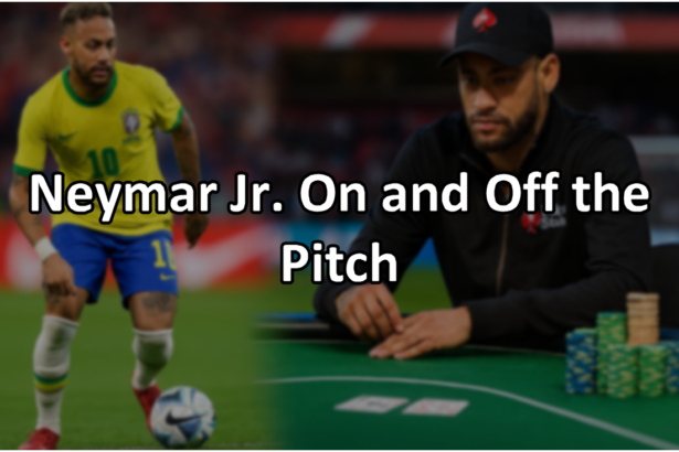 Neymar Jr. On and Off the Pitch: How Poker Shapes His Strategic Thinking in Football 3 image 10