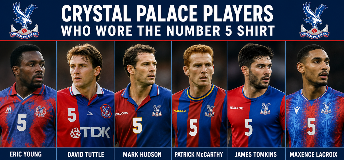 Which players have worn Crystal Palace's number 5 shirt in the Premier League Era? 12 Crystal Palace number 5 shirt