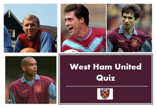 West Ham United FC Quiz 8 West Ham United FC Quiz