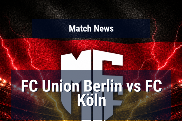 Union Berlin seek response as Köln arrive with momentum and a suspension-shaped midfield gap 3 fc union berlin fc koln news featured 115090 1777545414
