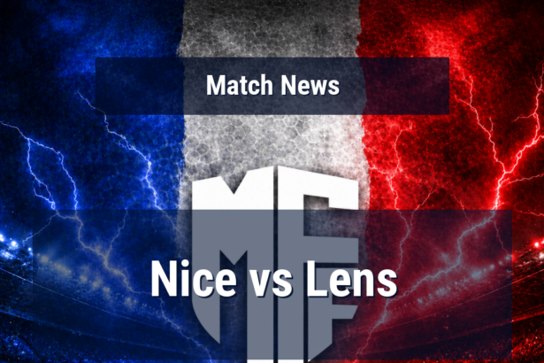 Nice and Lens meet at a crossroads as both sides search for a sharper finish to the Ligue 1 run-in 6 nice lens news featured 115132 1777547155