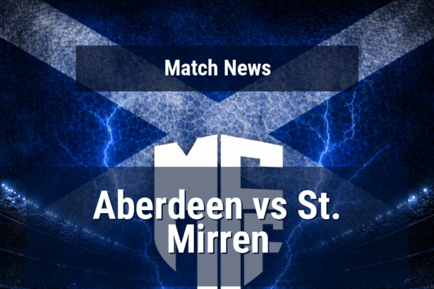 Aberdeen seek Pittodrie response as St. Mirren arrive with recent edge in the fixture 6 aberdeen st mirren news featured 118292 1778416610