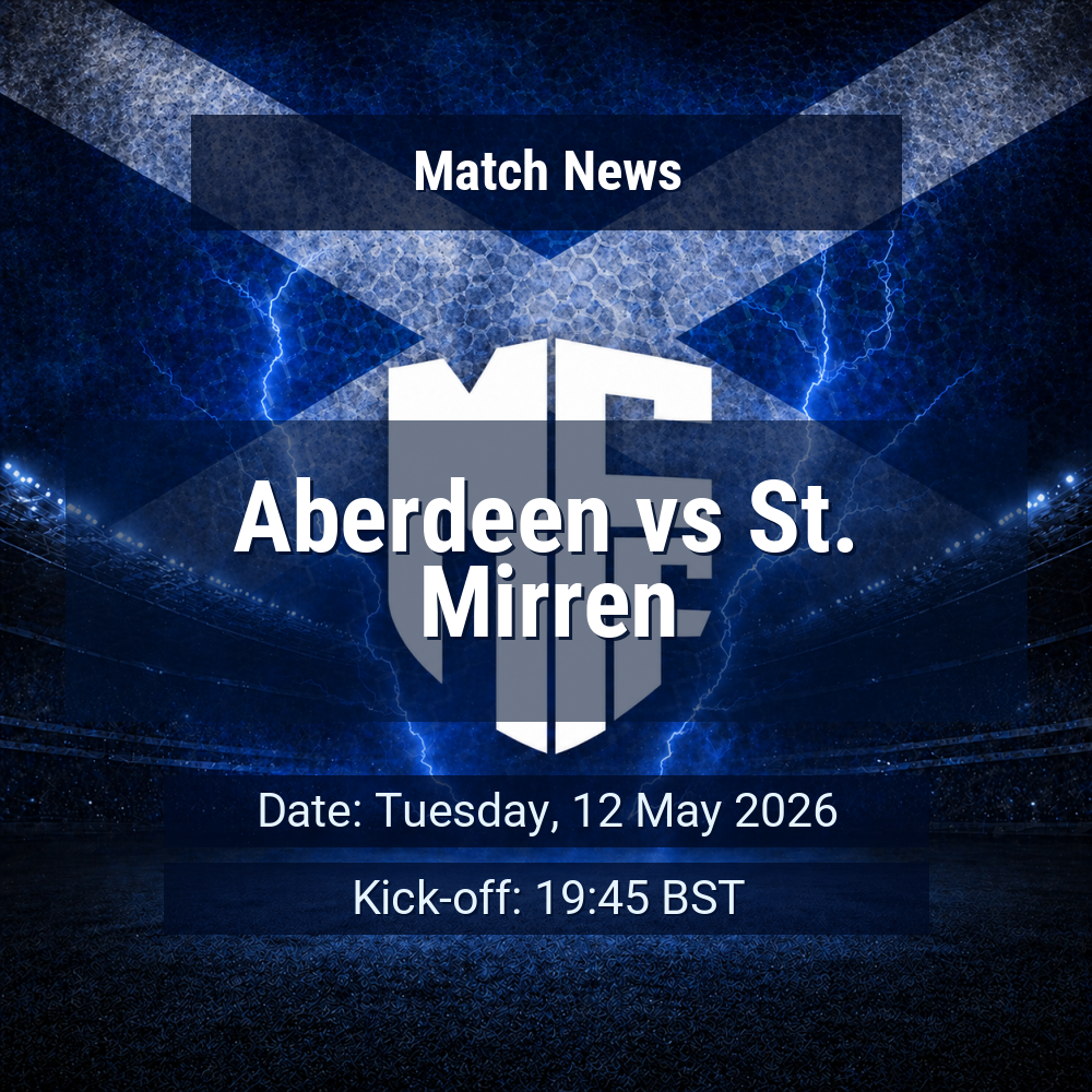 Aberdeen seek Pittodrie response as St. Mirren arrive with recent edge in the fixture 1 Aberdeen vs St. Mirren