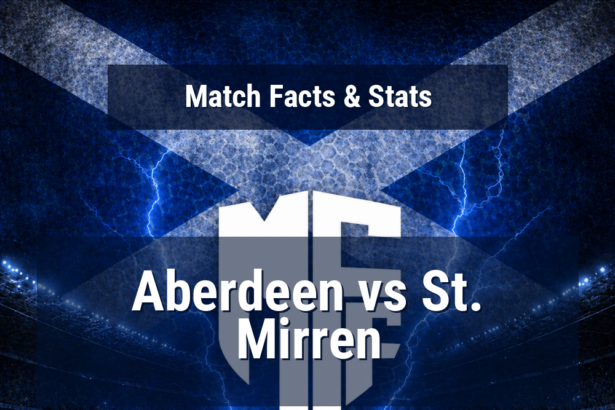 Aberdeen vs St. Mirren: Predictions, Betting Odds, Lineups, Preview 4 aberdeen st mirren preview featured 117343 1778236634