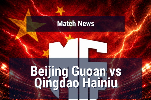 Beijing Guoan face in-form Qingdao Hainiu as contrasting styles meet at Workers’ Stadium 2 beijing guoan qingdao hainiu news featured 119065 1778695050