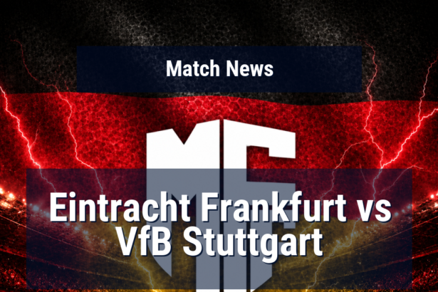 eintracht frankfurt vfb stuttgart news featured 119134 1778755101