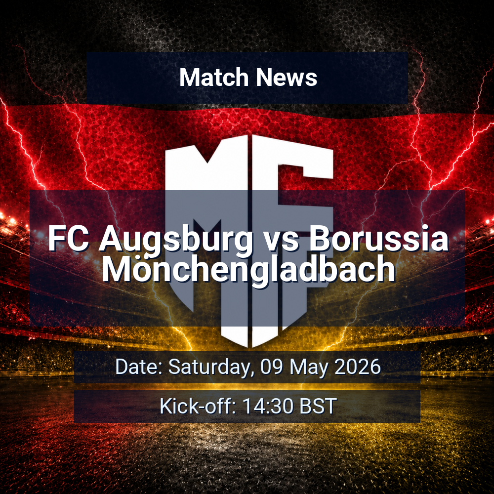 Augsburg’s home resilience meets Gladbach’s defensive reshuffle in crucial Bundesliga clash 1 FC Augsburg vs Borussia Mönchengladbach
