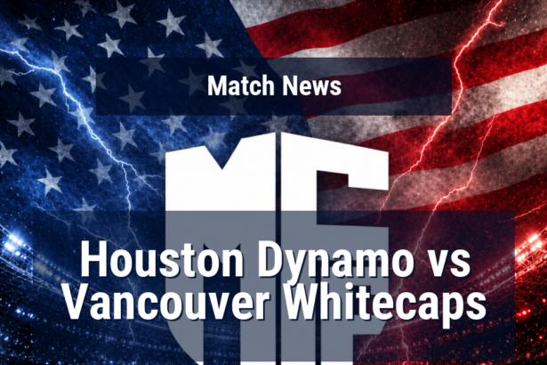 houston dynamo vancouver whitecaps news featured 119349 1778861436
