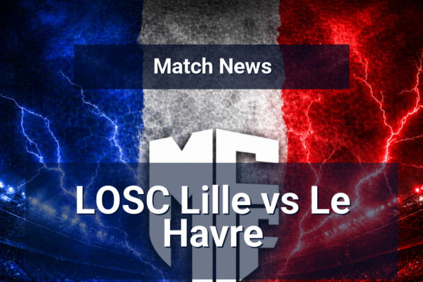 Lille’s clean-sheet surge meets Le Havre’s draw habit in key Ligue 1 meeting 1 losc lille le havre news featured 115393 1777633467