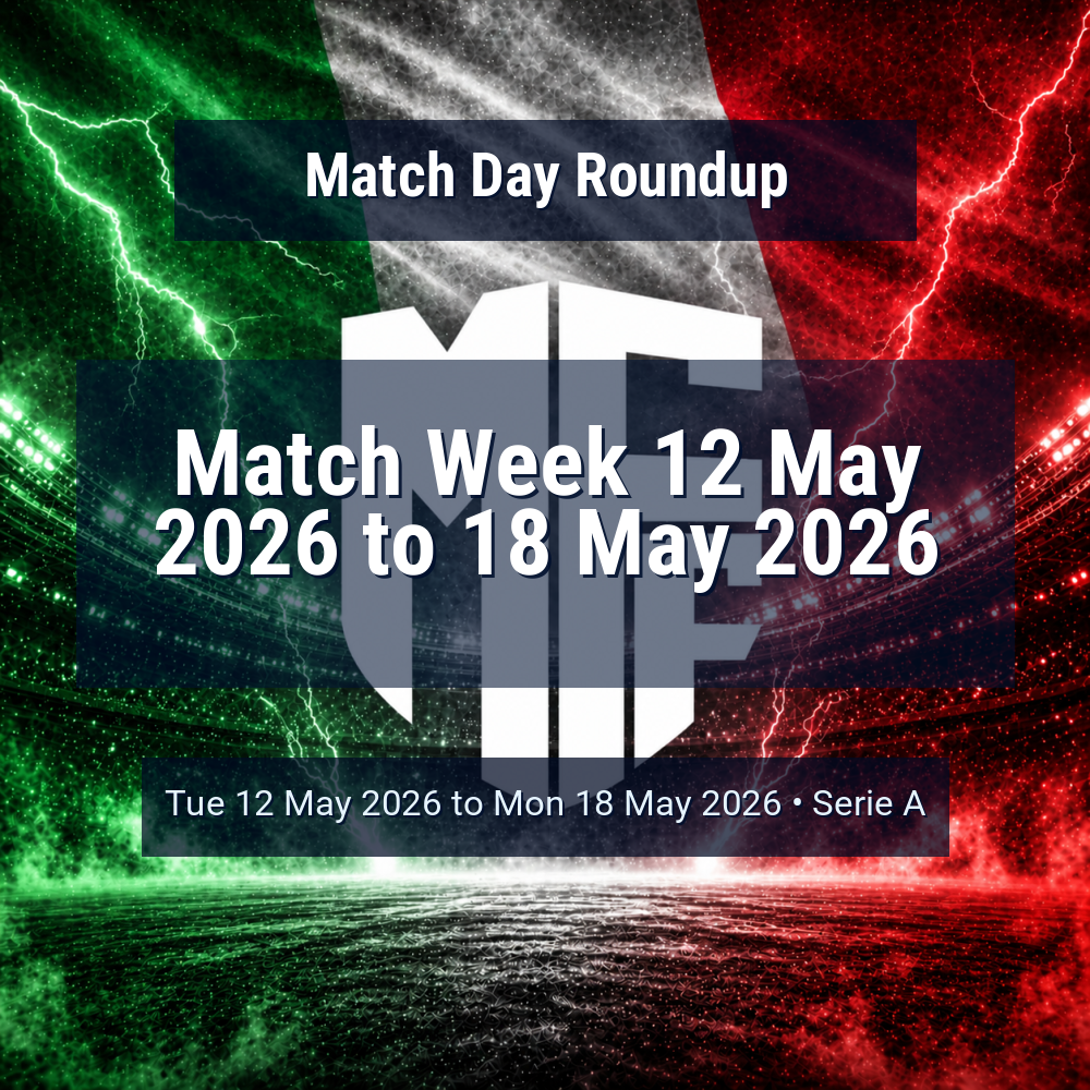 Serie A Match Week 12 May 2026 to 18 May 2026 Predictions: Best Odds and Match Previews 1 vs