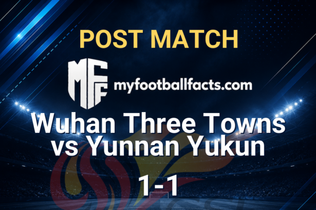 Wuhan Three Towns 1-1 Yunnan Yukun: Post Match Review, Full-Time Report and Key Moments 11 mff bd post match 128042 09aa92d4f0