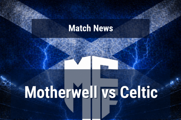 Motherwell face Celtic test as Fir Park hosts a clash of momentum and recovery 11 motherwell celtic news featured 118484 1778502956
