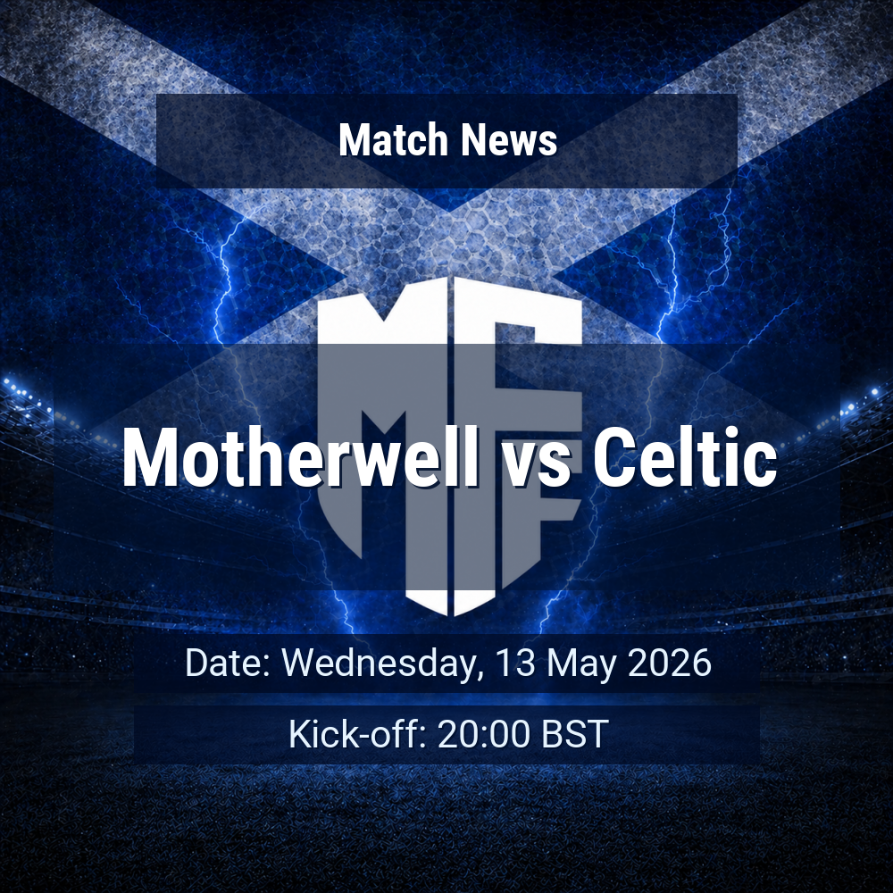 Motherwell face Celtic test as Fir Park hosts a clash of momentum and recovery 1 Motherwell vs Celtic