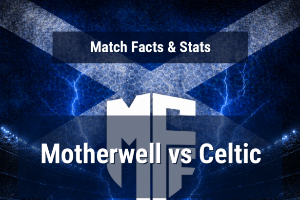 Motherwell vs Celtic: Predictions, Betting Odds, Lineups, Preview 9 motherwell celtic preview featured 117816 1778323011