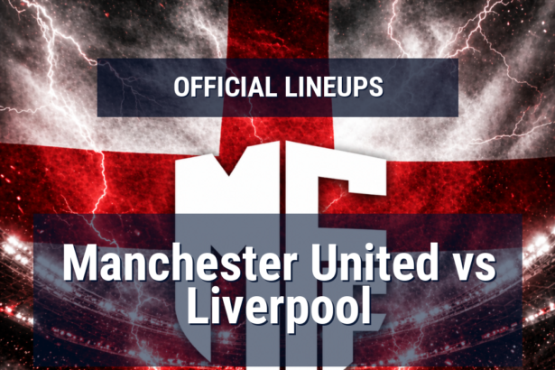Lineups: Manchester United vs Liverpool - Sun 3 May 2026 15:30 BST 11 official lineups 19427213