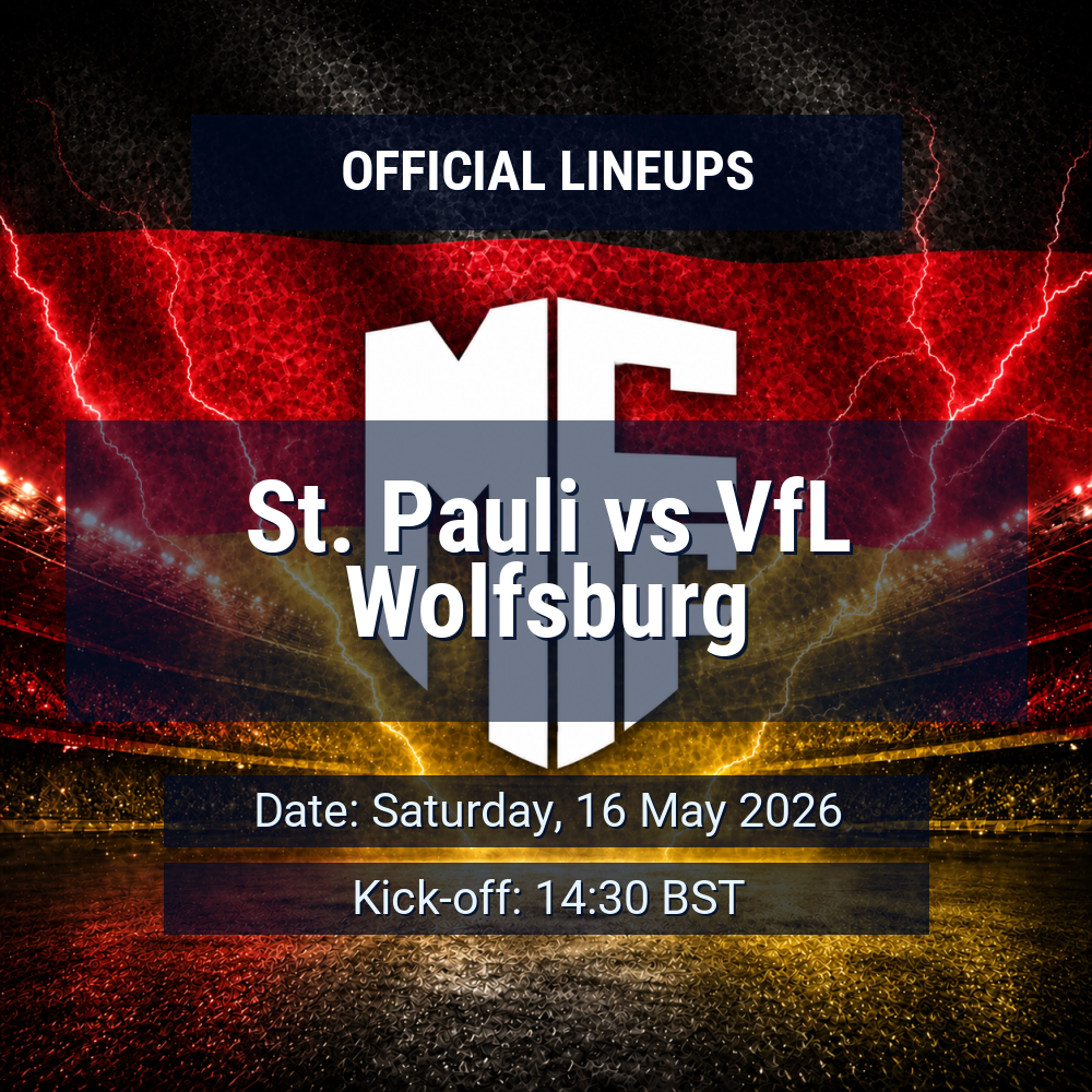Lineups: St. Pauli vs VfL Wolfsburg - Sat 16 May 2026 14:30 BST 1 official lineups 19433778