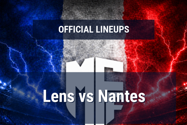 Lineups: Lens vs Nantes - Fri 8 May 2026 19:45 BST 3 official lineups 19433938