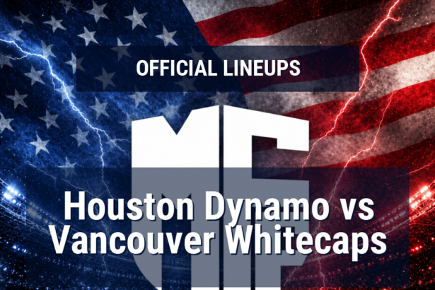 Lineups: Houston Dynamo vs Vancouver Whitecaps - Sun 17 May 2026 01:30 BST 10 official lineups 19609582