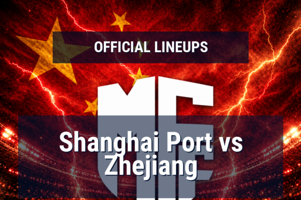 Lineups: Shanghai Port vs Zhejiang - Fri 15 May 2026 12:35 BST 2 official lineups 19674729