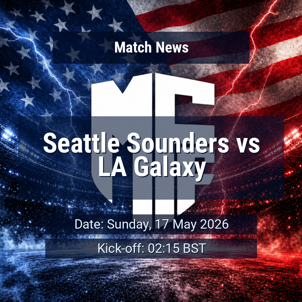 Seattle Sounders look to extend strong home run as LA Galaxy arrive under pressure 1 Seattle Sounders vs LA Galaxy
