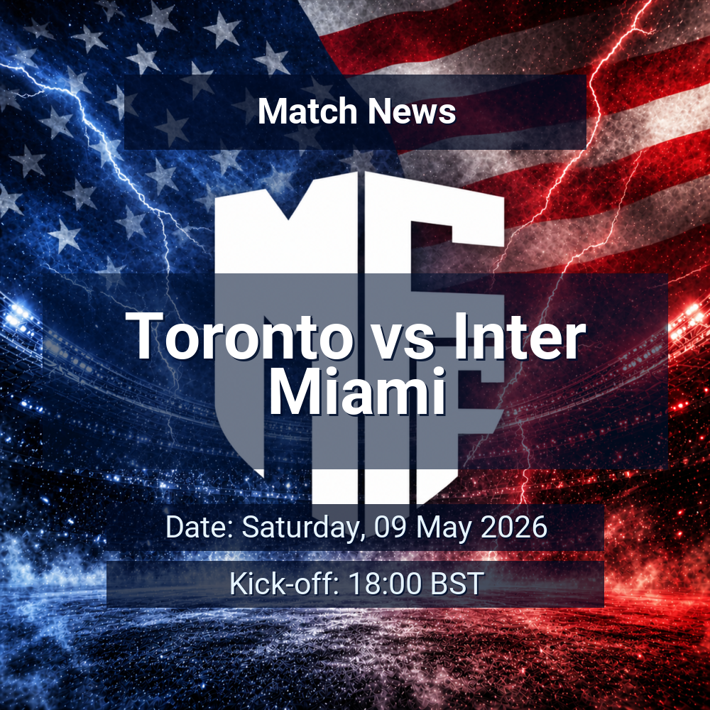 Toronto vs Inter Miami