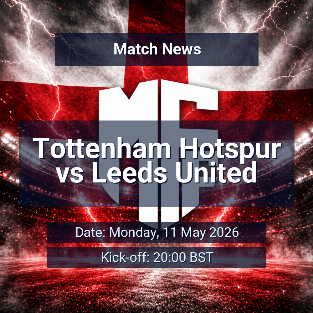 Tottenham Hotspur vs Leeds United