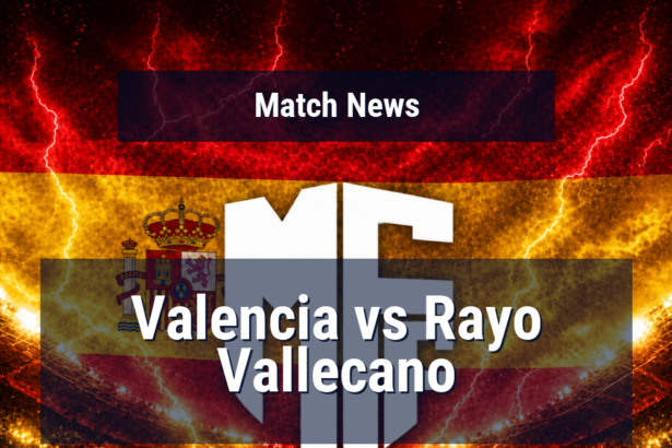 Valencia and Rayo Vallecano meet in Mestalla clash shaped by tight margins and European pressure 8 valencia rayo vallecano news featured 118679 1778599532