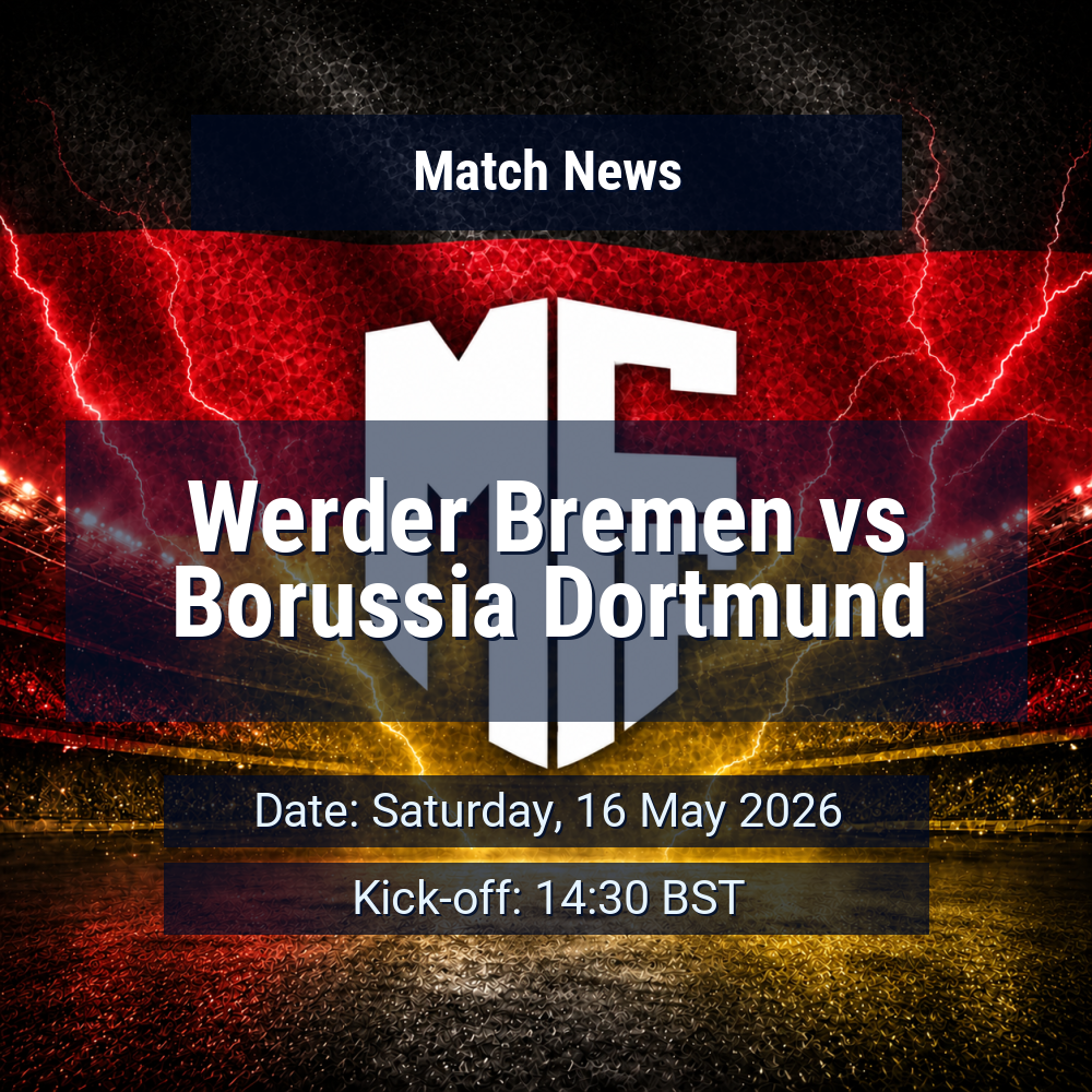 Dortmund chase a strong finish as Bremen face another stern test without Sugawara 1 Werder Bremen vs Borussia Dortmund