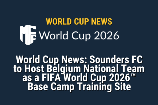 Belgium National Team to Set Up Training Camp at Sounders FC for 2026 FIFA World Cup 6 world cup news 117209 1778174429