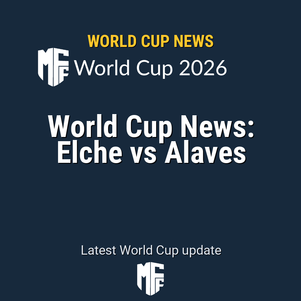 Elche vs Alaves: A Crucial Clash in La Liga Relegation Battle 1 world cup news 117213 1778174432