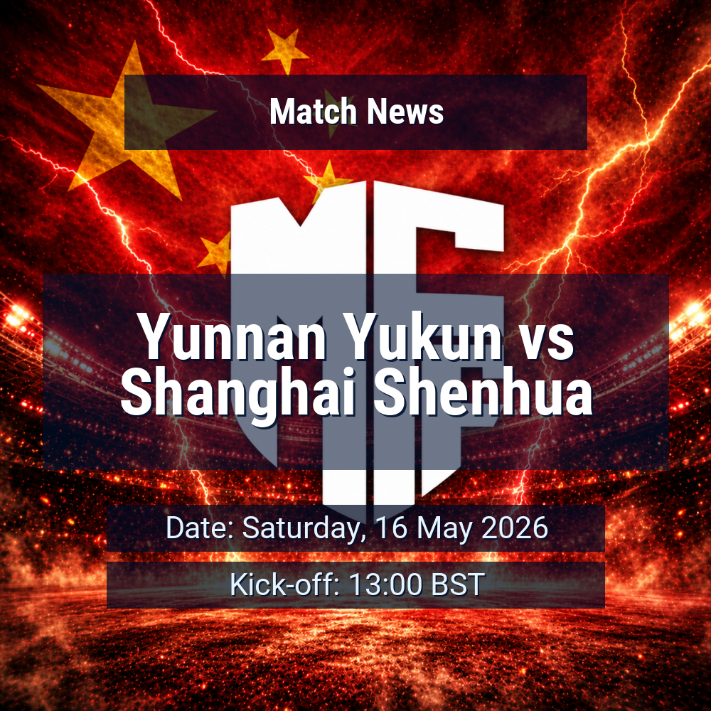 Shanghai Shenhua face defensive reshuffle as Yunnan Yukun look to turn home momentum into a statement 1 Yunnan Yukun vs Shanghai Shenhua