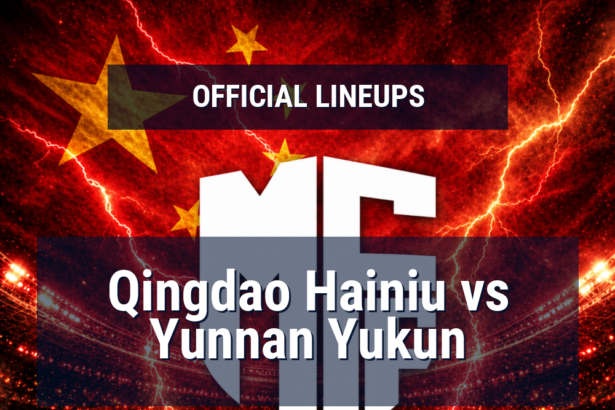 Lineups: Qingdao Hainiu vs Yunnan Yukun - Fri 26 Jun 2026 12:35 BST 11 official lineups 19674697