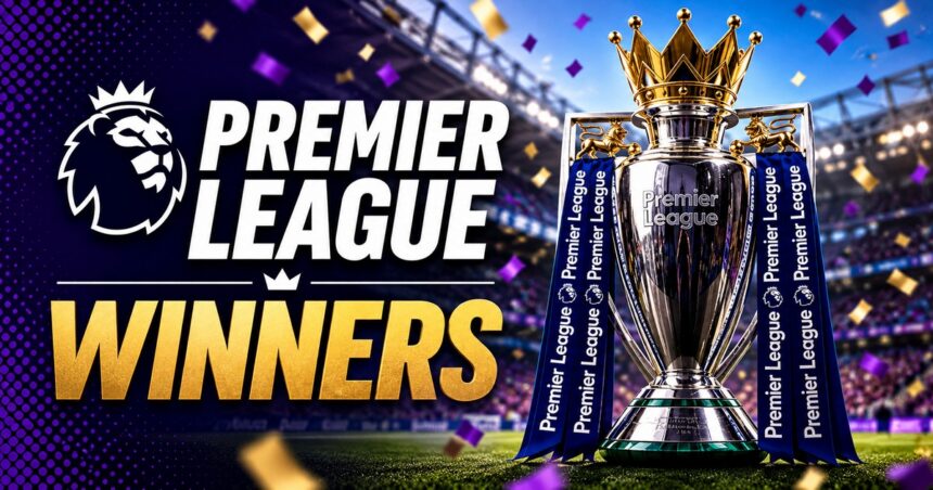 Premier League Winners