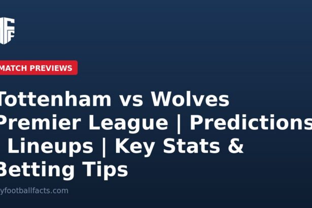 Tottenham vs Wolves Premier League | Predictions | Lineups | Key Stats & Betting Tips 3 mff card 82331
